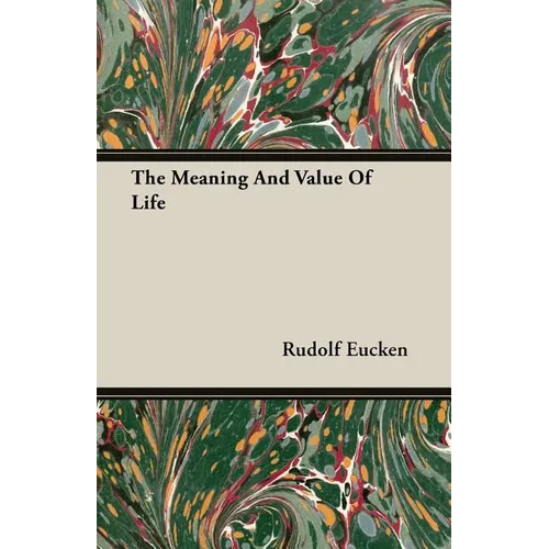 The Meaning and Value of Life - Paperback