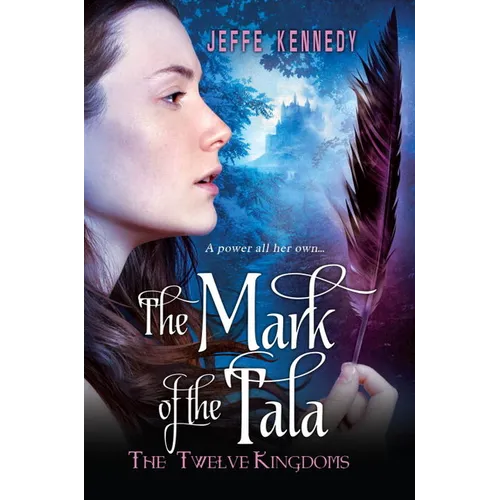 The Twelve Kingdoms: The Mark of the Tala - Paperback
