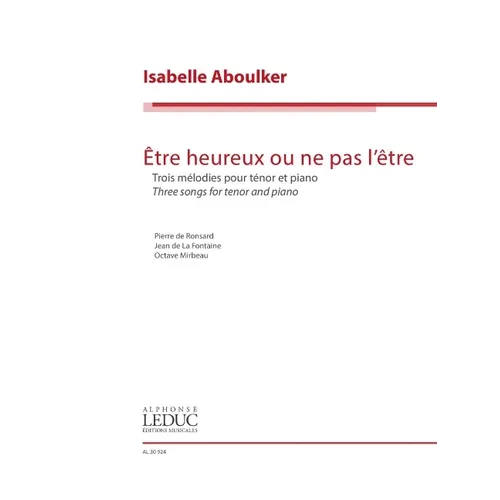 Etre Heureux Ou Ne Pas l'Etre: Three Songs for Tenor and Piano - Paperback