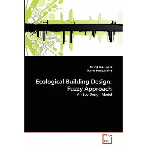 Ecological Building Design; Fuzzy Approach - Paperback