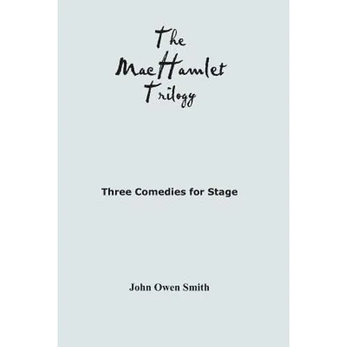 The MacHamlet Trilogy - Paperback