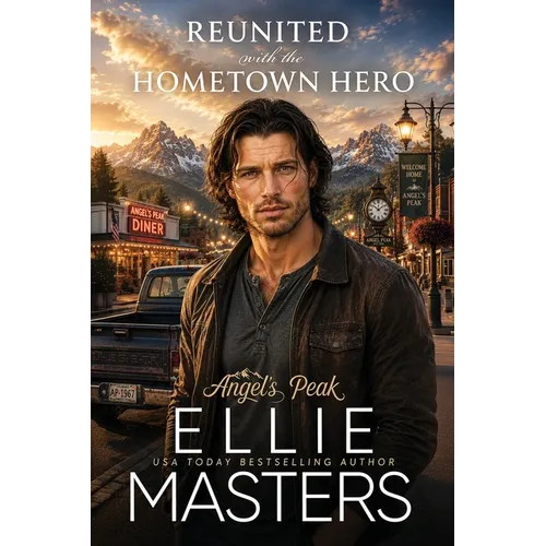 Reunited with the Hometown Hero - Paperback