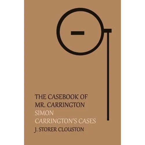 The Casebook of Mr. Carrington: Simon / Carrington's Cases - Paperback