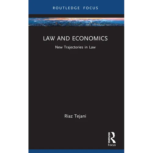 Law and Economics: New Trajectories in Law - Paperback