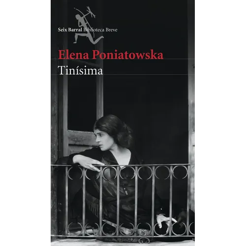 Tinísima (Novela Biográfica / A Biographical Novel) - Paperback