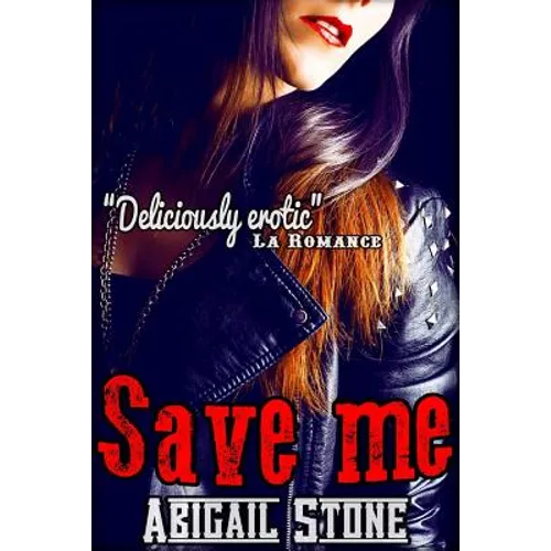 Save Me: (Disciples MC #1) - Paperback