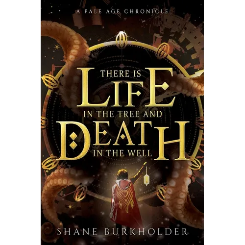 There Is Life in the Tree and Death in the Well - Paperback