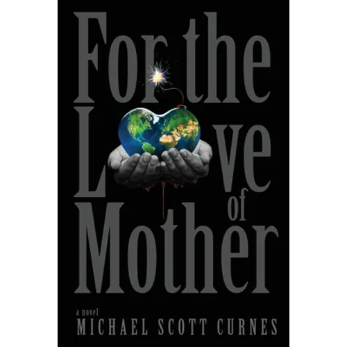 For the Love of Mother - Paperback
