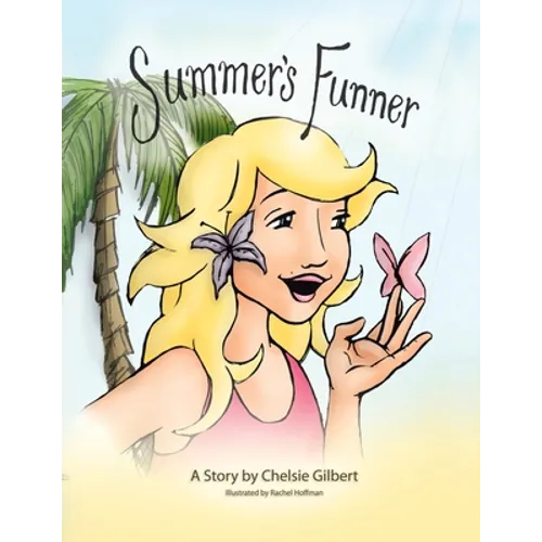 Summer's Funner - Paperback