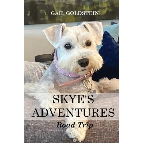 Skye's Adventures: Road Trip - Paperback