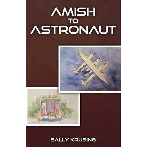 Amish to Astronaut - Paperback