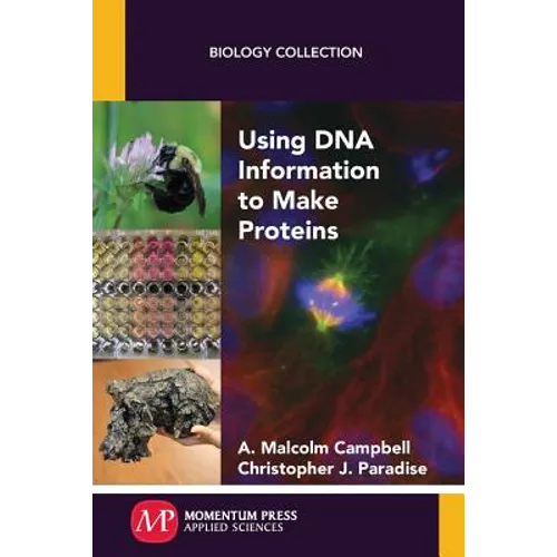 Using DNA Information to Make Proteins - Paperback