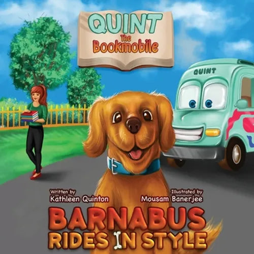 Quint the Bookmobile: Barnabus Rides in Style - Paperback