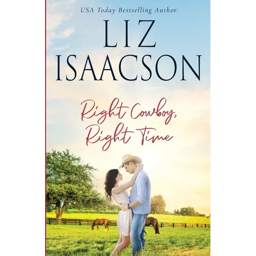 Right Cowboy, Right Time - Paperback