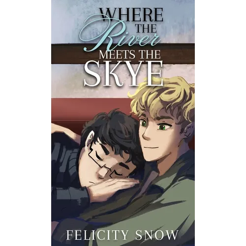 Where the River Meets the Skye - Hardcover