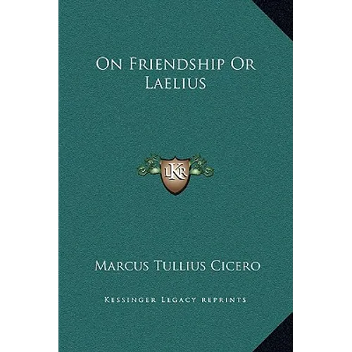 On Friendship Or Laelius - Hardcover