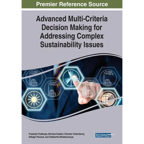 Advanced Multi-Criteria Decision Making for Addressing Complex Sustainability Issues - Paperback