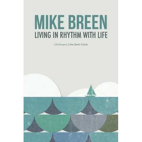 Living in Rhythm With Life - Paperback