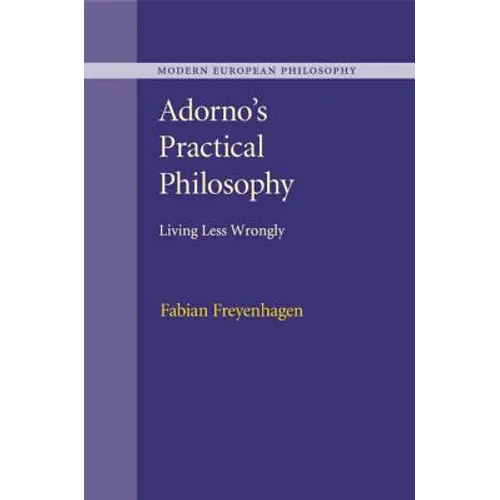 Adorno's Practical Philosophy - Paperback