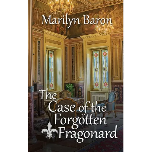 The Case of the Forgotten Fragonard - Paperback