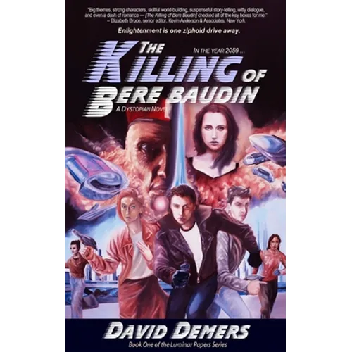 The Killing of Bere Baudin: A Dystopian Novel - Paperback