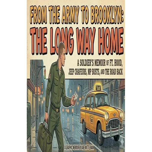 From the Army to Brooklyn: The Long Way Home - Paperback