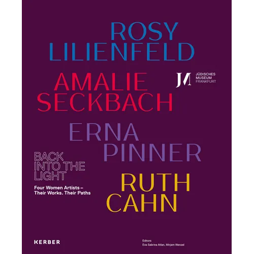 Back Into the Light: Four Artists: Their Works, Their Paths - Hardcover