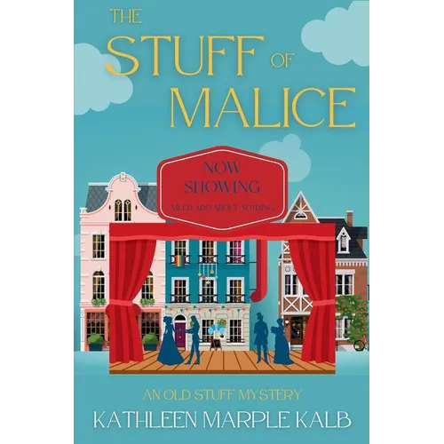 The Stuff of Malice: An Old Stuff Mystery - Paperback