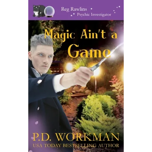 Magic Ain't a Game: A Paranormal & Cat Cozy Mystery - Hardcover