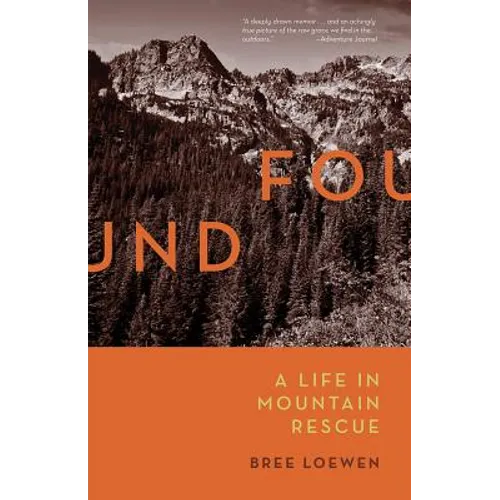 Found: A Life in Mountain Rescue - Paperback