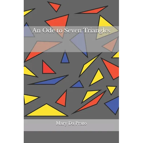An Ode to Seven Triangles - Paperback