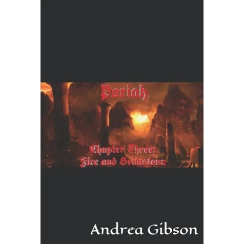 Pariah: Chapter Three: Fire and Brimstone - Paperback