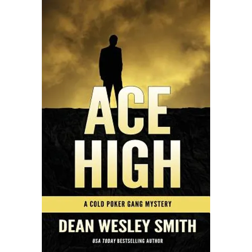 Ace High: A Cold Poker Gang Mystery - Paperback