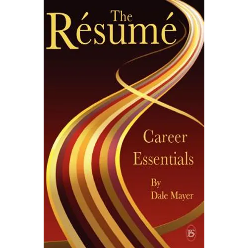 Career Essentials: The Resume - Paperback