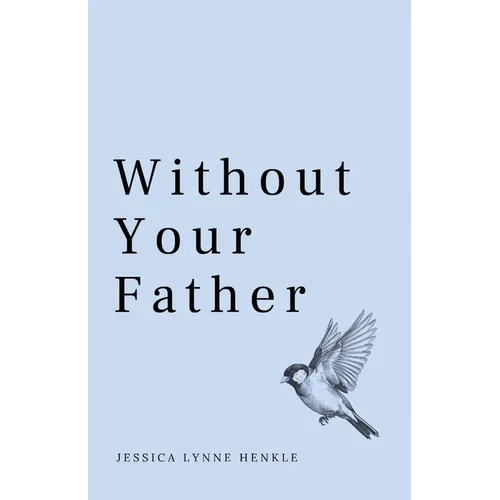 Without Your Father - Paperback