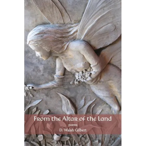 From the Altar of the Land: poems - Paperback
