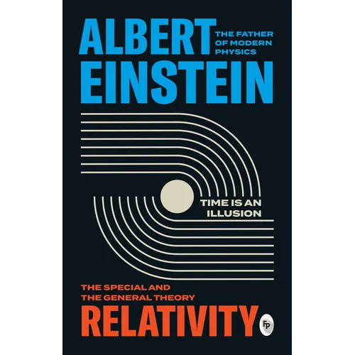 Relativity: The Special and the General Theory - Paperback