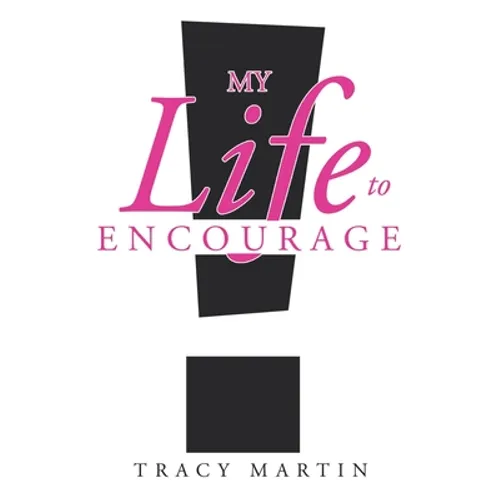 My Life to Encourage - Paperback