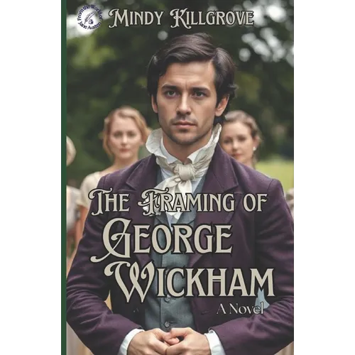 The Framing of George Wickham - Paperback