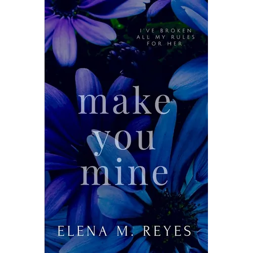 Make You Mine - Paperback
