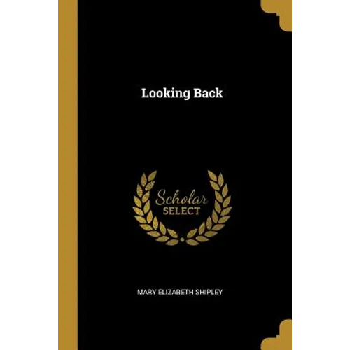 Looking Back - Paperback