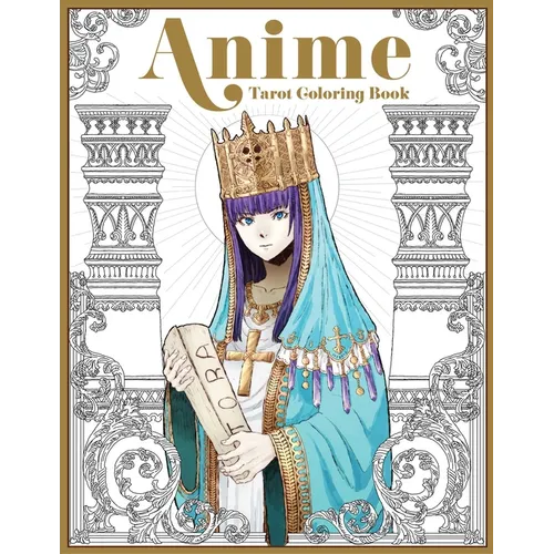 The Anime Tarot Coloring Book - Paperback
