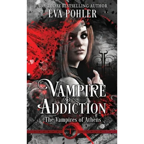 Vampire Addiction - Hardcover