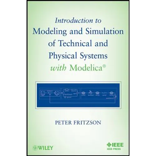 Introduction to Modeling and Simulation of Technical and Physical Systems with Modelica - Paperback