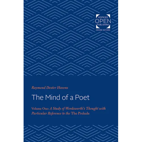 Mind of a Poet: A Study of Wordsworth's Thought with Particular Reference to 
