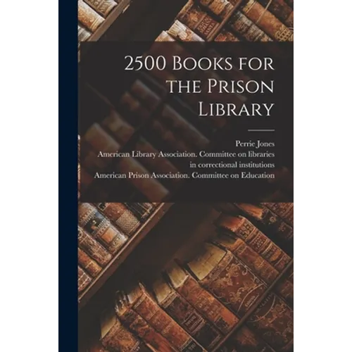 2500 Books for the Prison Library - Paperback