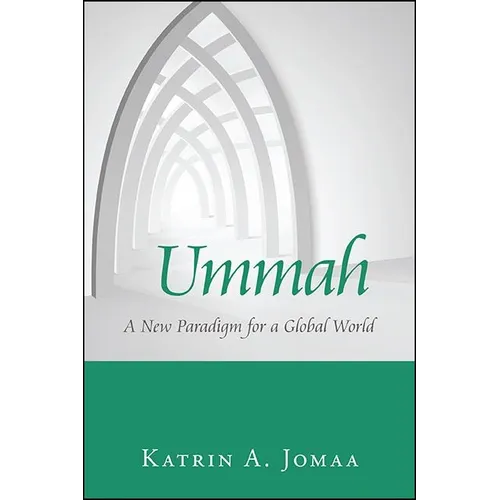 Ummah: A New Paradigm for a Global World - Paperback