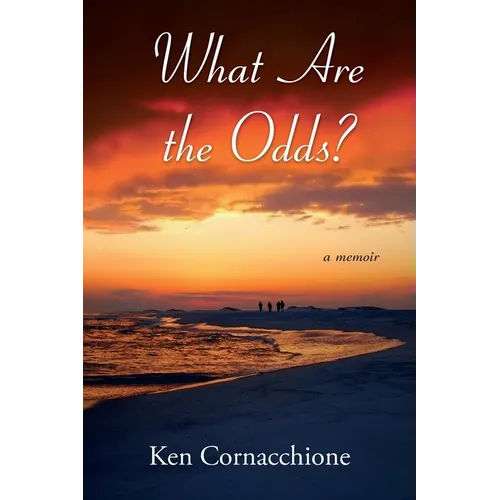 What Are the Odds?: a memoir - Paperback