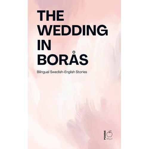The Wedding in Borås: Bilingual Swedish-English Stories - Paperback