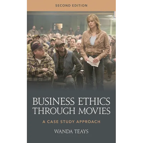 Business Ethics Through Movies: A Case Study Approach - Paperback